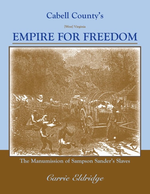 Cabell Countys Empire for Freedom