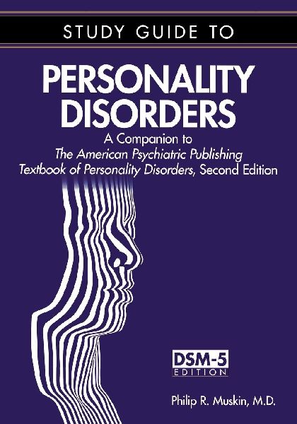 Study Guide to Personality Disorders: A Companion to the American Psychiatric Publishing Textbook of Personality Disorders, Second Edition