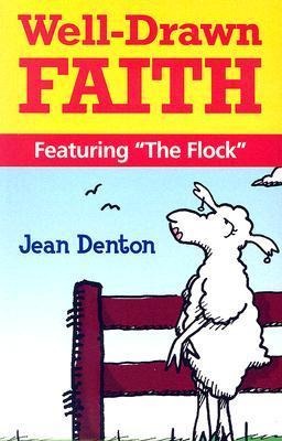 Well-Drawn Faith: Featuring The Flock