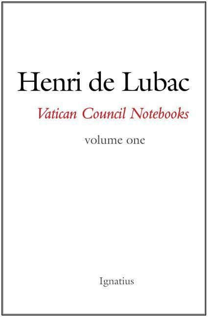Vatican Council Notebooks: Volume 1