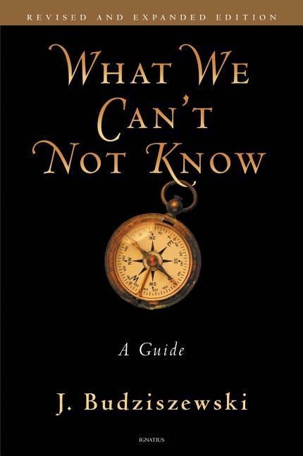 What We Cant Not Know: A Guide