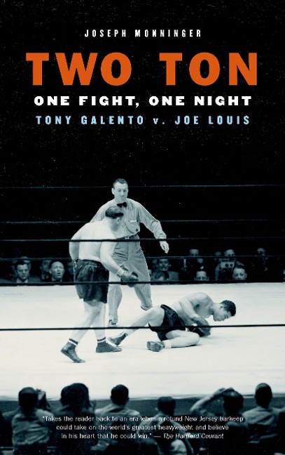 Two Ton: One Night, One Fight: Tony Galento v. Joe Louis