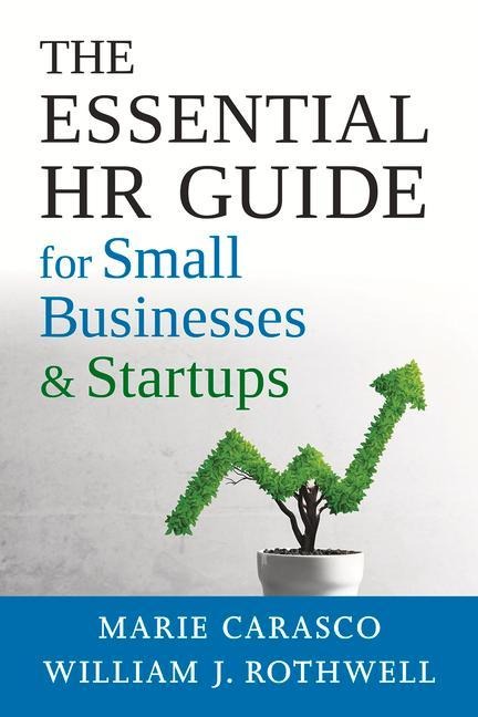 Essential HR Guide for Small Businesses and Startups: Best Practices, Tools, Examples, and Online Resources