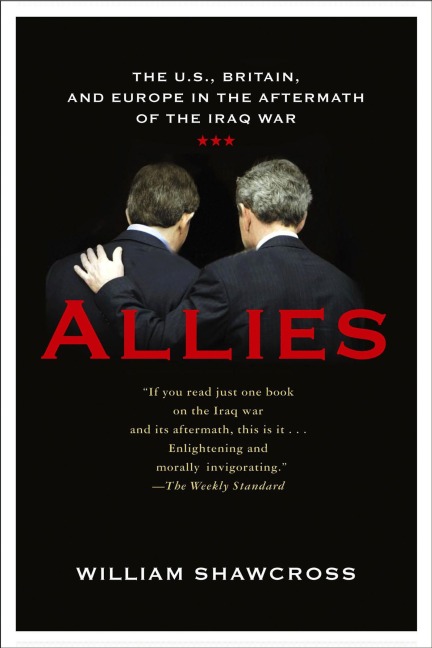 Allies: Why the West Had to Remove Saddam