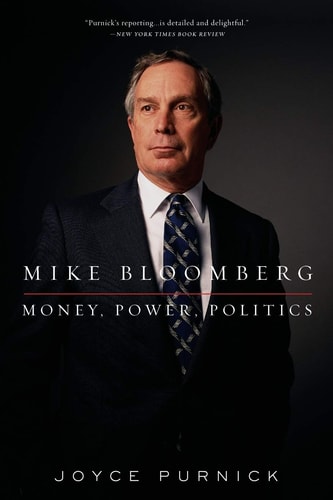 Mike Bloomberg Money, Power, Politics