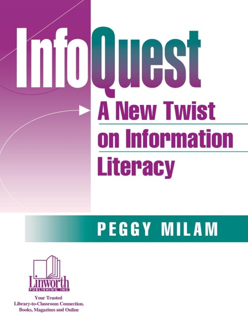 InfoQuest: A New Twist on Information Literacy