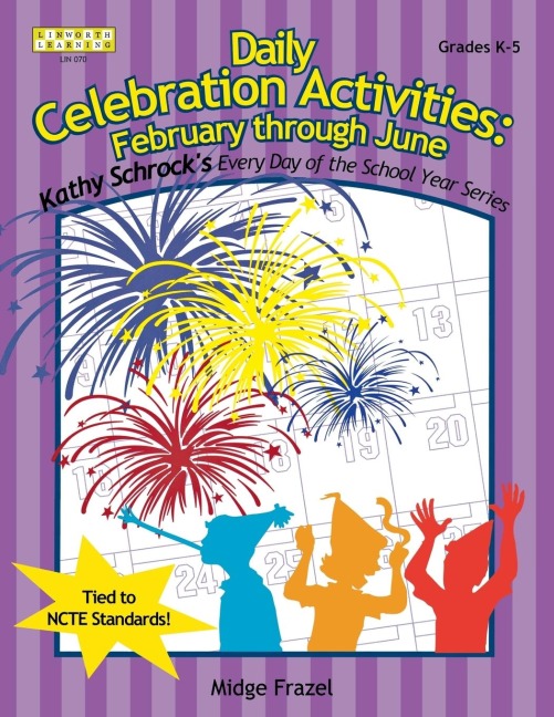 Daily Celebration Activities: February--June