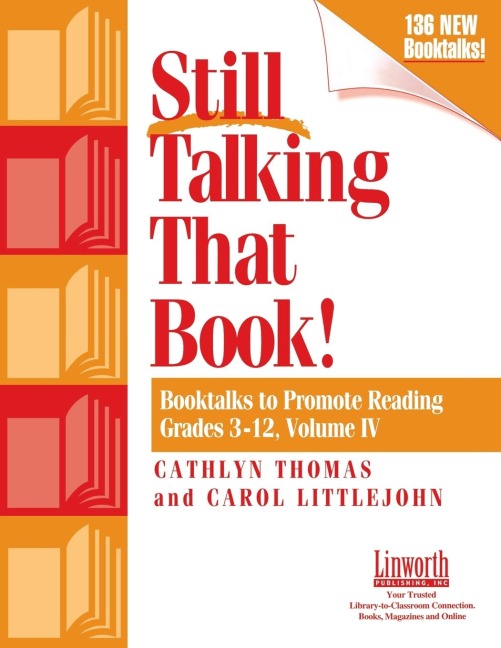 Still Talking That Book!: Booktalks to Promote Reading Grades 3-12