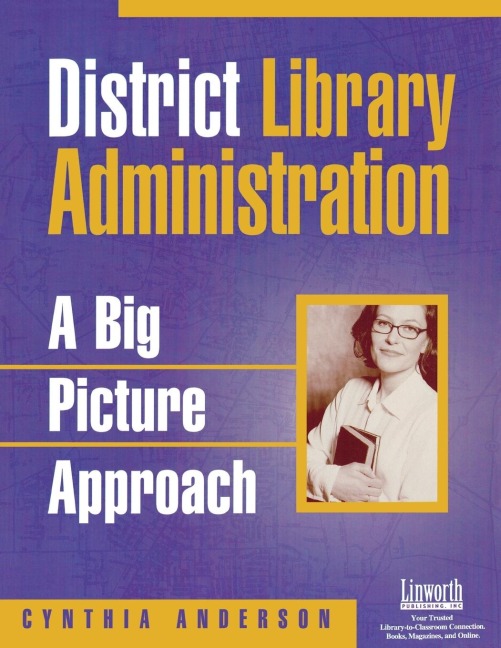 District Library Administration: A Big Picture Approach