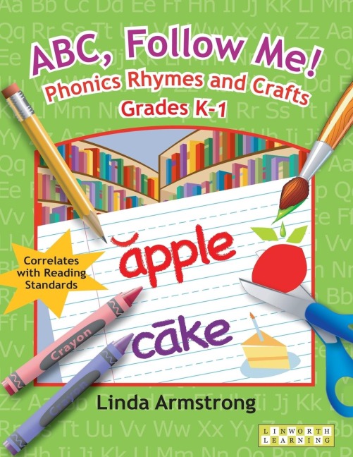 ABC, Follow Me! Phonics Rhymes and Crafts Grades K-1