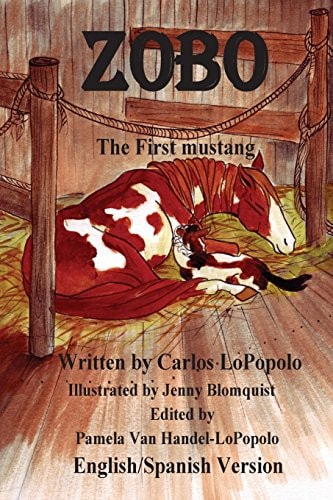 Zobo English/Spanish Version The First Mustang English/Spanish Version
