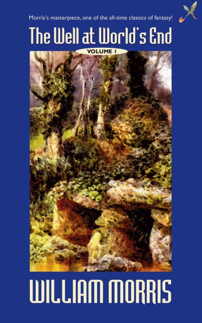 The Well at the Worlds End: Volume I