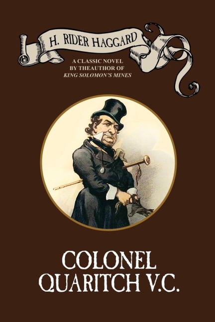 Colonel Quaritch, V.C.: A Tale of Country Life