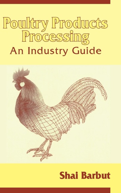 Poultry Products Processing: An Industry Guide