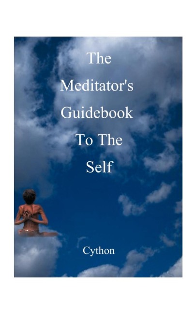 The Meditators Guidebook to the Self