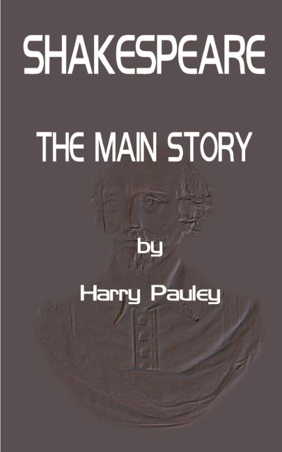 Shakespeare: The Main Story
