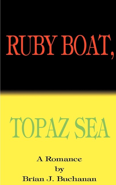 Ruby Boat, Topaz Sea