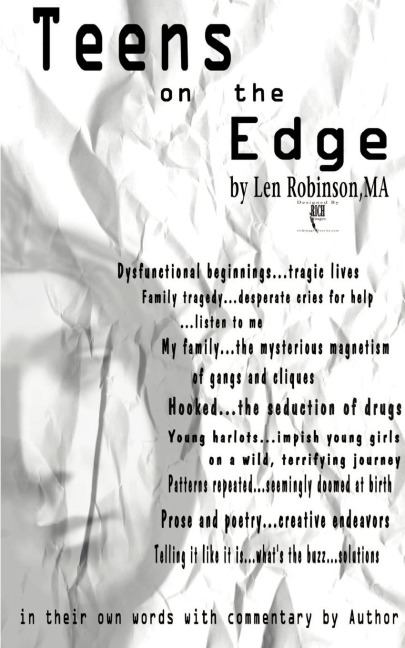 Teens on the Edge...: Troubled Teens Speak Out Plus Author Commentary