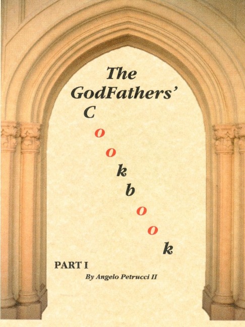 The Godfathers Cookbook: Part I