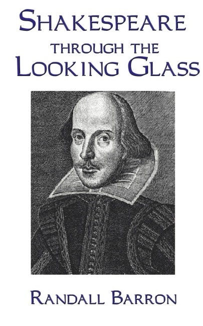 Shakespeare Through the Looking Glass