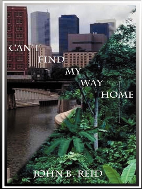 Cant Find My Way Home