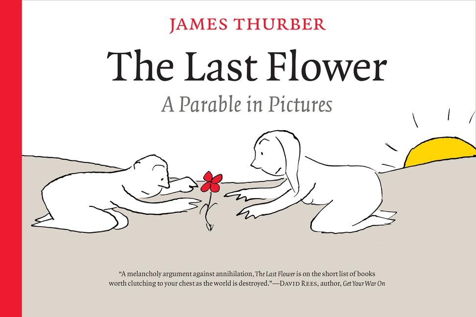 The Last Flower: A Parable in Pictures