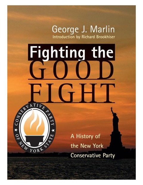 Fighting the Good Fight: History of New York Conservative Party