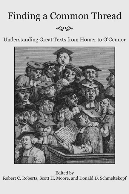 Finding a Common Thread: Reading Great Texts from Homer to OConnor