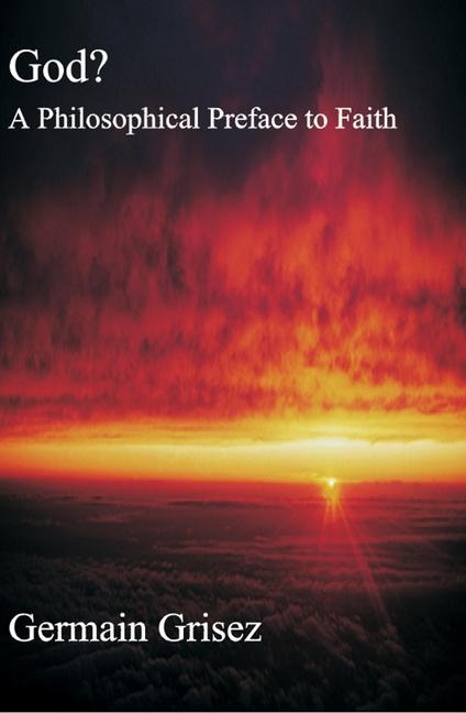 God?: Philosophical Preface To Faith