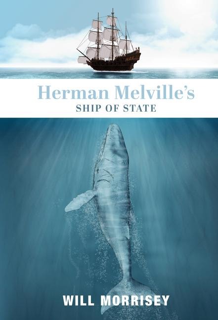Herman Melville's Ship of State