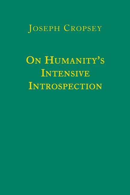 On Humanitys Intensive Introspection
