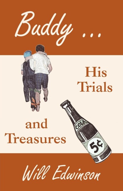 Buddy . . . His Trials and Treasures