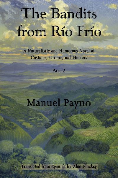 The Bandits from Río Frío, Part II