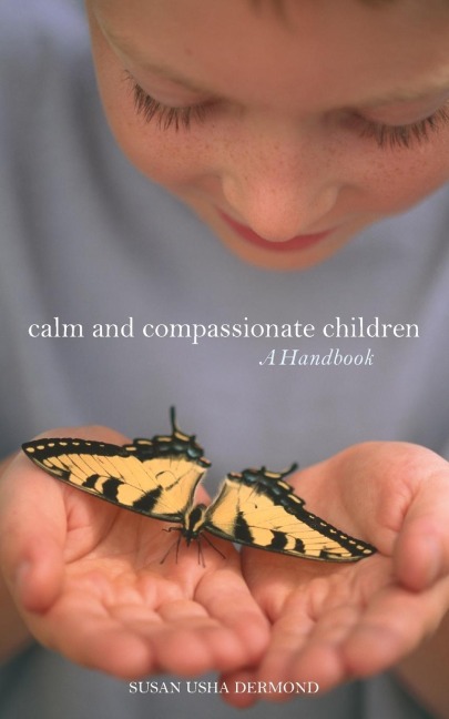Calm and Compassionate Children: A Handbook