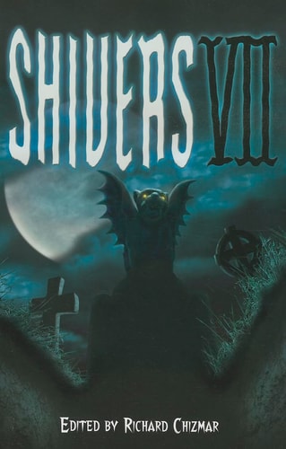 Shivers VII