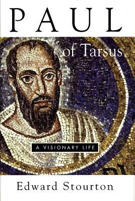 Paul of Tarsus: A Visionary Life