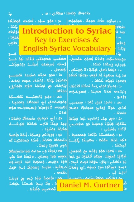 Introduction to Syriac: Key to Exercises & English-Syriac Vocabulary