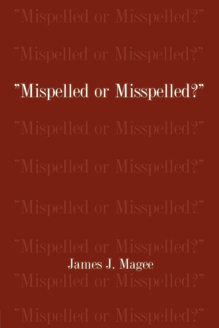 Mispelled or Misspelled?