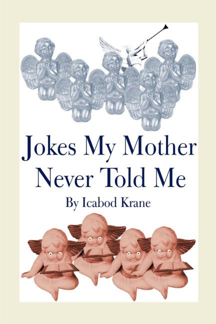 Jokes My Mother Never Told Me