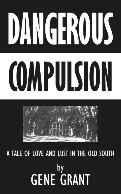 Dangerous Compulsion