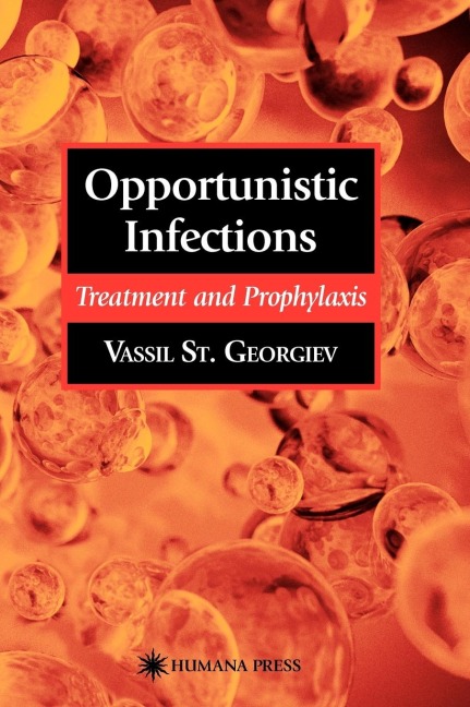 Opportunistic Infections: Treatment and Prophylaxis
