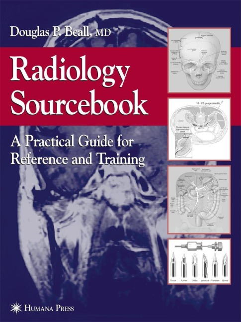 Radiology Sourcebook: A Practical Guide for Reference and Training