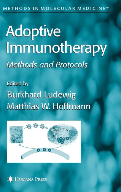 Adoptive Immunotherapy: Methods and Protocols
