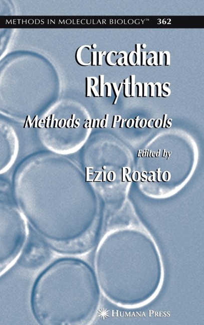 Circadian Rhythms: Methods and Protocols