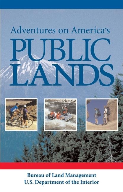 Adventures on Americas Public Lands