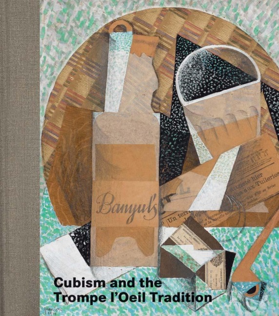 Cubism and the Trompe lOeil Tradition