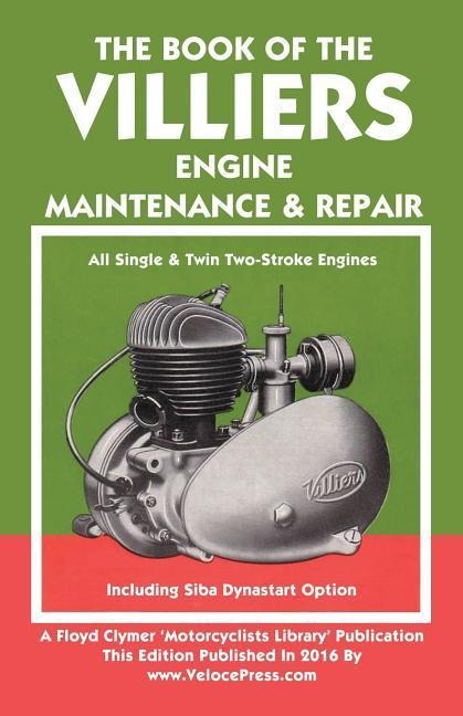 Book of the Villiers Engine Up to 1969