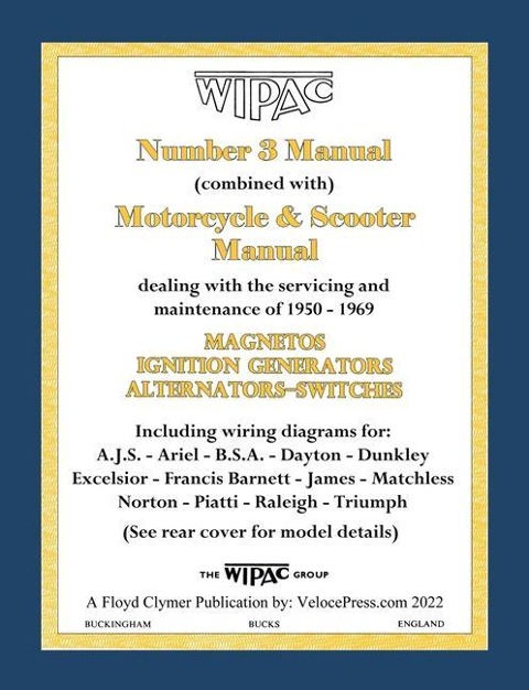 Wipac (Combined) Number 3 Manual and Motorcycle & Scooter Manual 1950-1969
