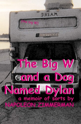 The Big W and A Dog Named Dylan