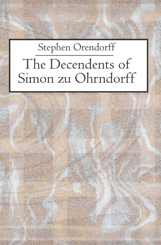 The Descendants of Simon Zu Ohrndorff